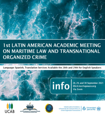 1º Congreso Internacional: «Encuentro académico latinoamericano sobre derecho marítimo y crimen organizado transnacional»
